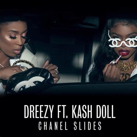 chanel slide dreezy|The Meaning Behind The Song: Chanel Slides by Dreezy.